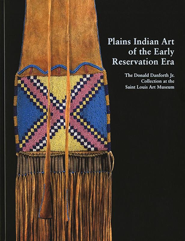 Plains Indian Art of the Early Reservation Era Danforth Coll