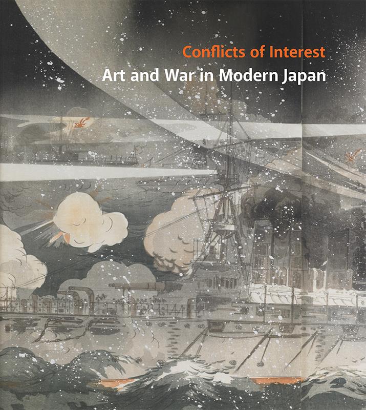 Conflicts of Interest: Art and War in Modern Japan