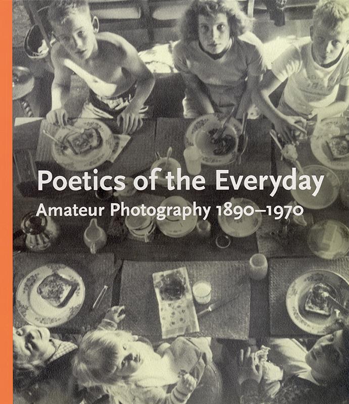 Poetics of the Everyday: Amateur Photography 1890-1970