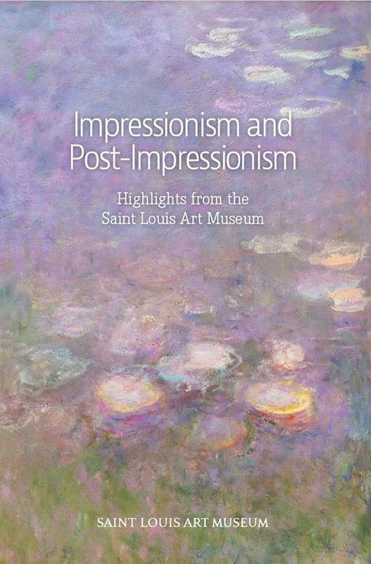 Impressionism and Post-Impressionism Highlights from SLAM